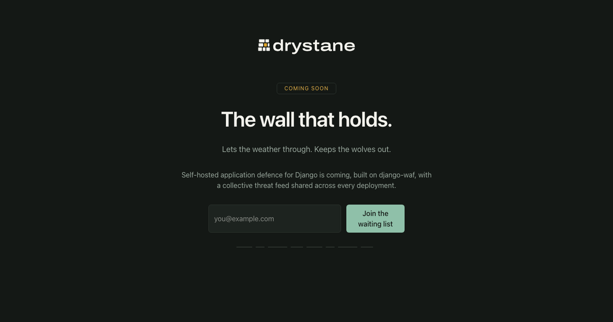 Drystane: Self-Hosted Security and a Collective Threat Feed